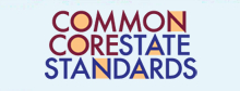 Common Core State Standards Common Core State Standards